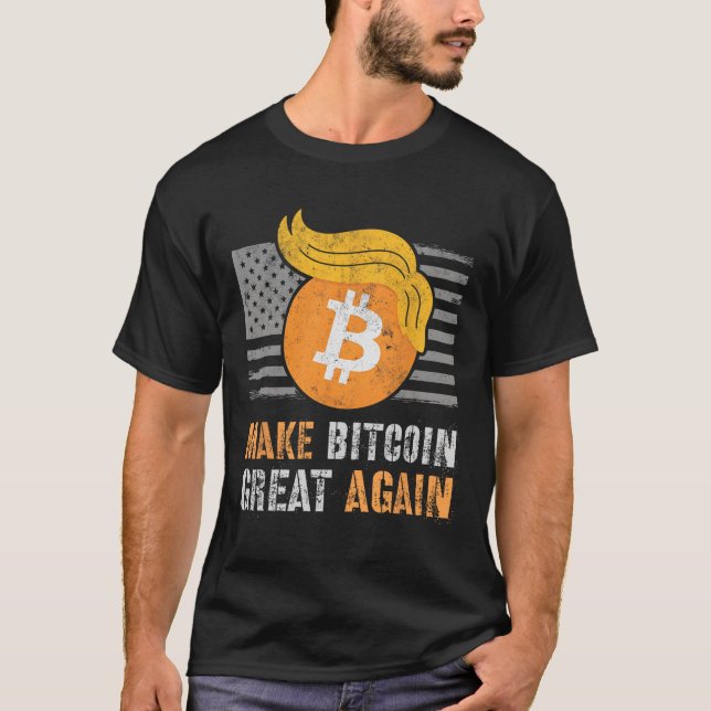 Sarcastic Trump Make Bitcoin Great Again Humor Ret T-Shirt (Front)
