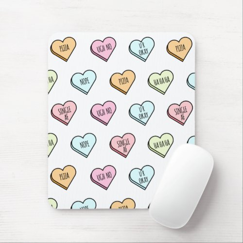 Sarcastic Valentineâs Candy Heart Pattern Mouse Pad