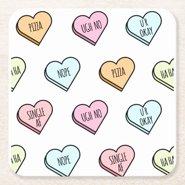 Sarcastic Valentine’s Candy Heart Pattern Square Paper Coaster (Front)