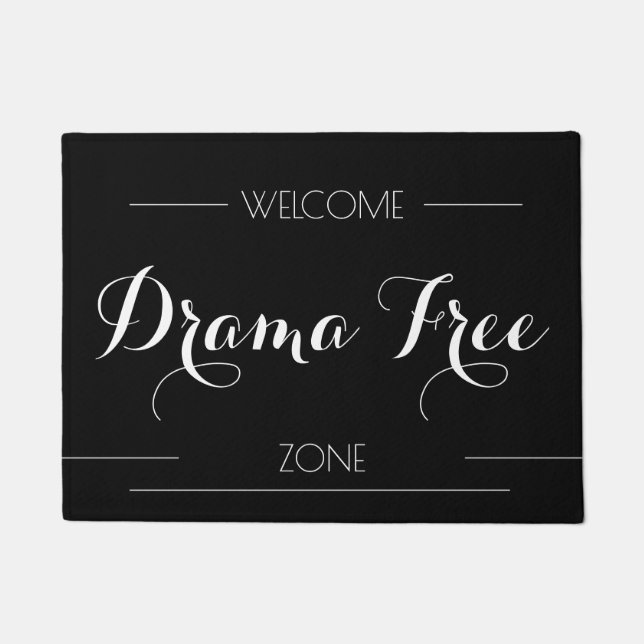 Sarcastic Welcome Drama Free Zone CALIGRAPHY Doormat (Front)