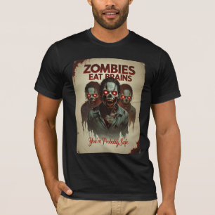 Sarcastic Zombies Eat Brains T-Shirt