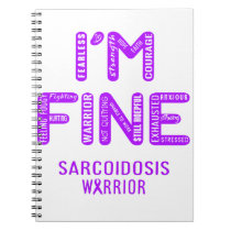 Sarcoidosis Warrior - I AM FINE Notebook