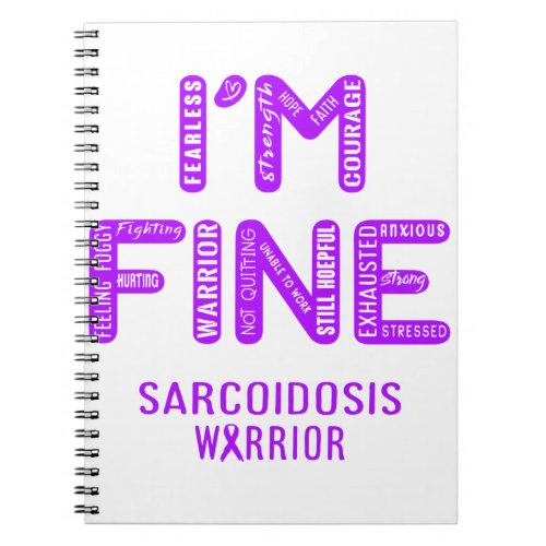 Sarcoidosis Warrior _ I AM FINE Notebook