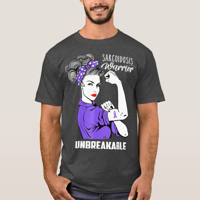 Sarcoidosis Warrior Unbreakable  Awareness Gift T-Shirt (Front)