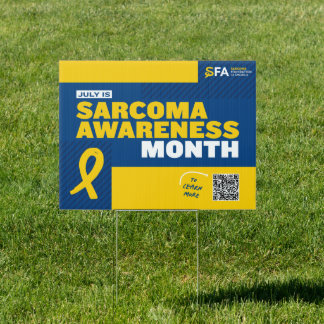 Sarcoma Awareness Month Sign