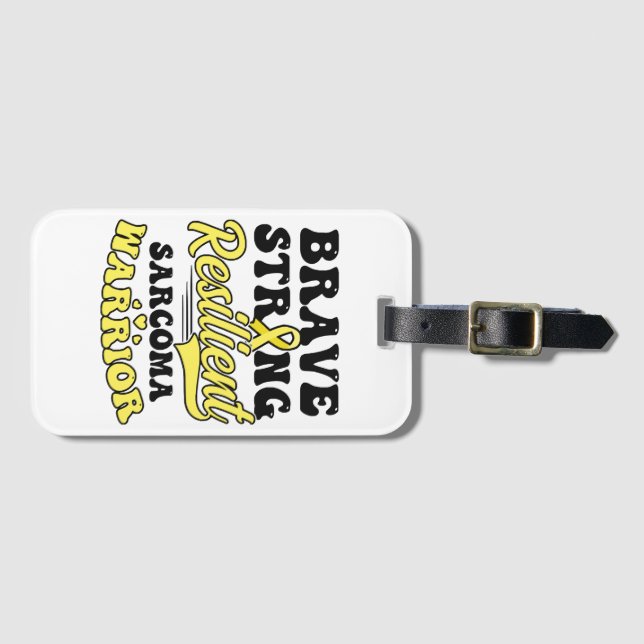 Sarcoma Cancer Shirt  Brave Strong Resilient  Luggage Tag (Front Horizontal)