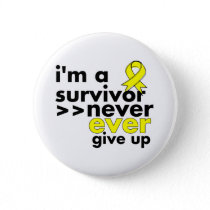 Sarcoma Cancer Survivor Never Give Up Pinback Button