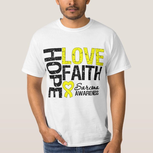 Sarcoma Hope Love Faith T-Shirt (Front)