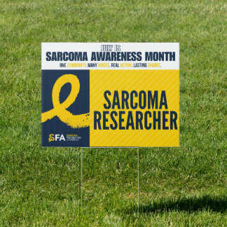 Sarcoma Researcher Sign