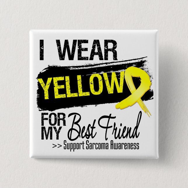 Sarcoma Ribbon For My Best Friend Button (Front)