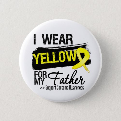 Sarcoma Ribbon For My Father Button