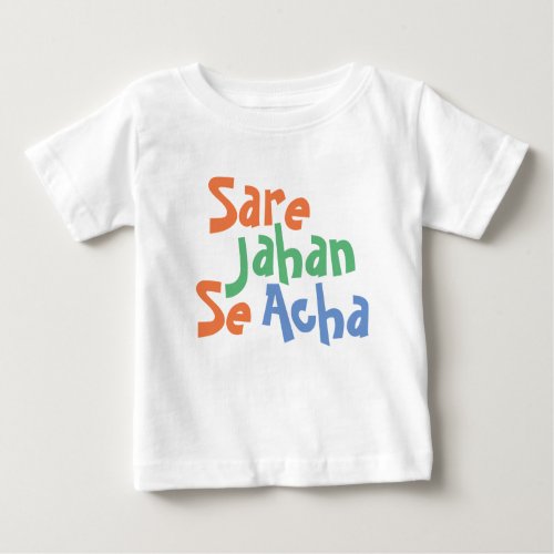 Sare Jahan Se Acha Desi Baby T_shirt