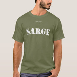 SARGE T-Shirt