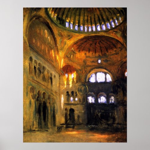 Sargent _ Interior Of The Hagia Sophia Poster