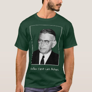 Sartre Hell Is Other People in french T-Shirt