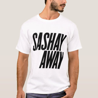 Sashay Away Rupaul Gay Pride Drag Race LGBT Queen T-Shirt