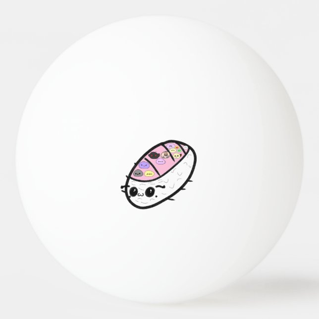 Sashimi Pill Bug Cute Funny Animal Mochis Ping Pong Ball (Front)