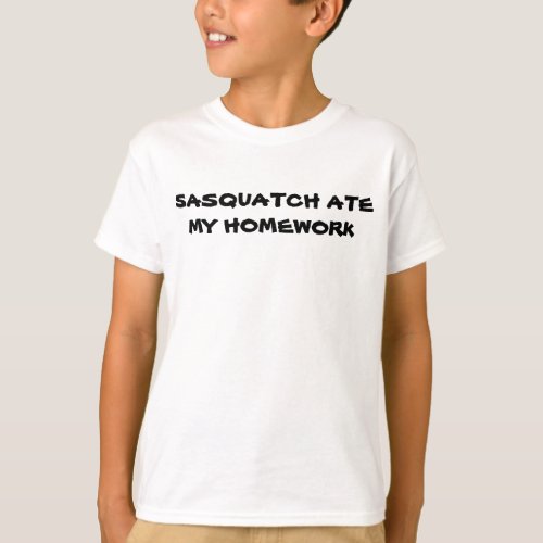 Sasquatch Ate My Homework T_Shirt