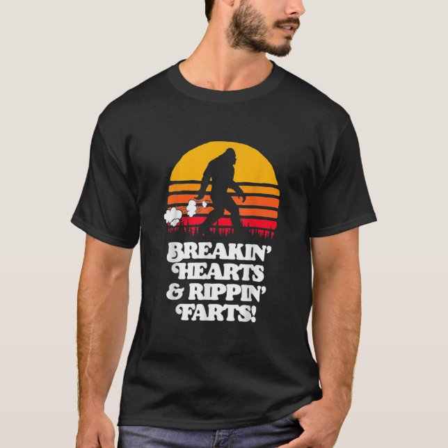 Sasquatch Breakin Hearts & Rippin Farts Bigfoot Su T-Shirt (Front)