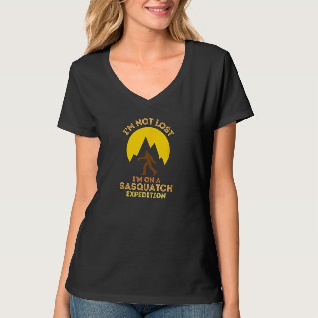 Sasquatch Expedition Adventure Design I'm Not Lost T-Shirt (Front)