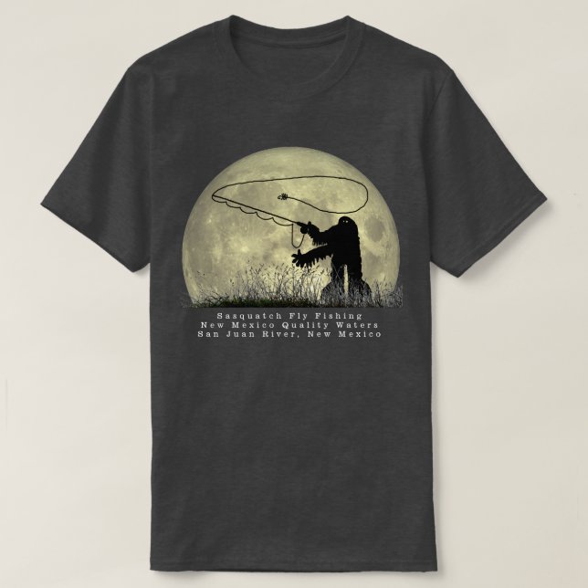 Sasquatch Fly Fishing New Mexico T-Shirt (Design Front)