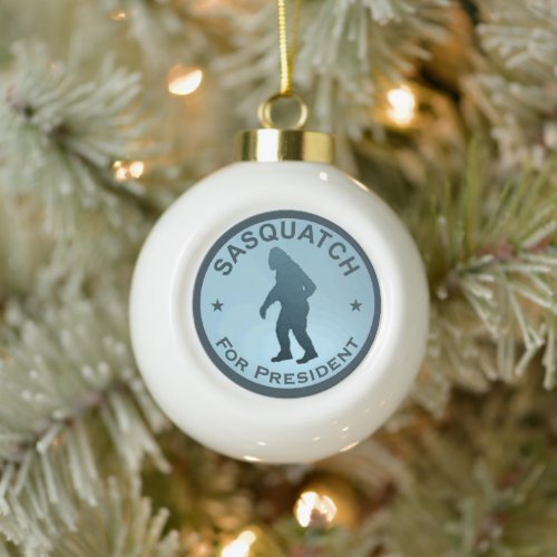 Sasquatch For President Ceramic Ball Christmas Ornament