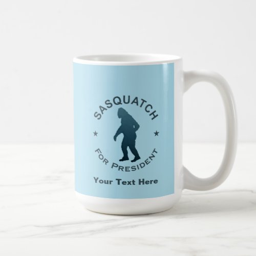 Sasquatch For President Coffee Mug