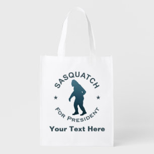 Sasquatch For President Reusable Grocery Bag