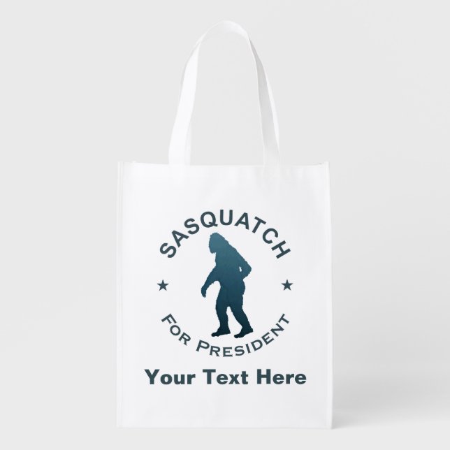 Sasquatch For President Reusable Grocery Bag (Front)