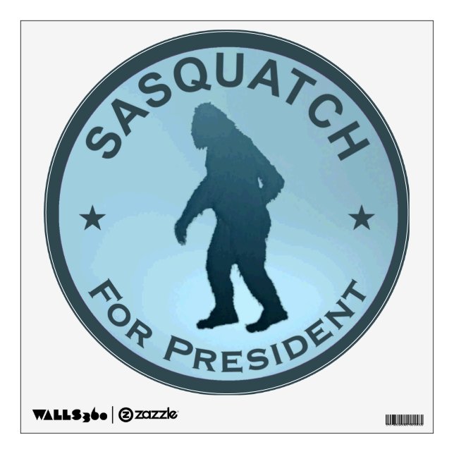 Sasquatch For President Wall Sticker (Front)