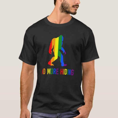 Sasquatch No More Hiding Lgbtq  Gay Pride Month 3 T_Shirt