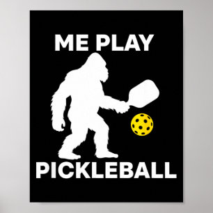 Sasquatch play pickleball funny bigfoot player poster