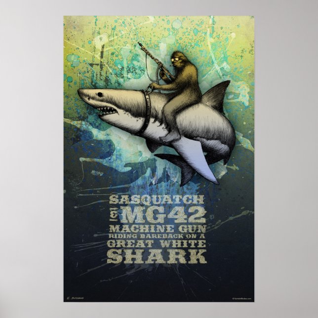 Sasquatch riding a Great White Shark Poster (Front)