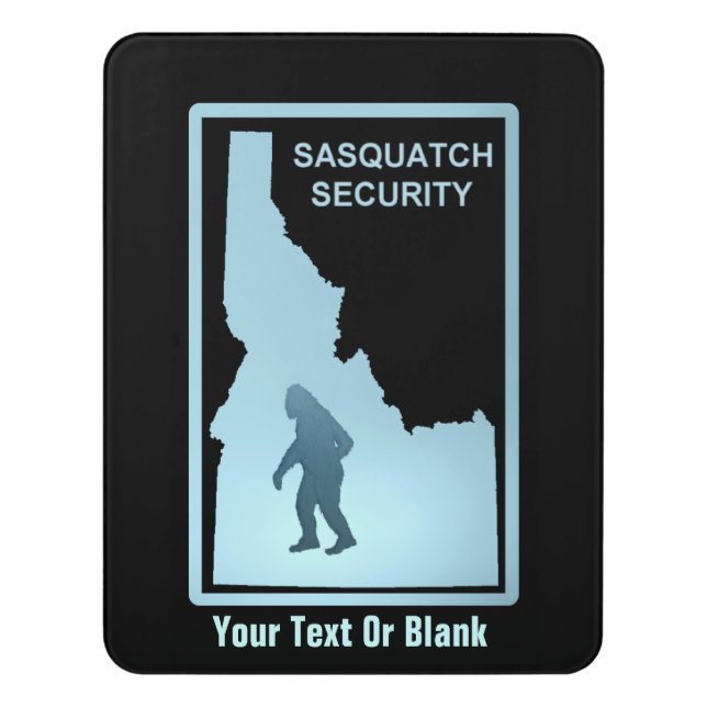 Sasquatch Security - Idaho Door Sign (Contemporary Vert)