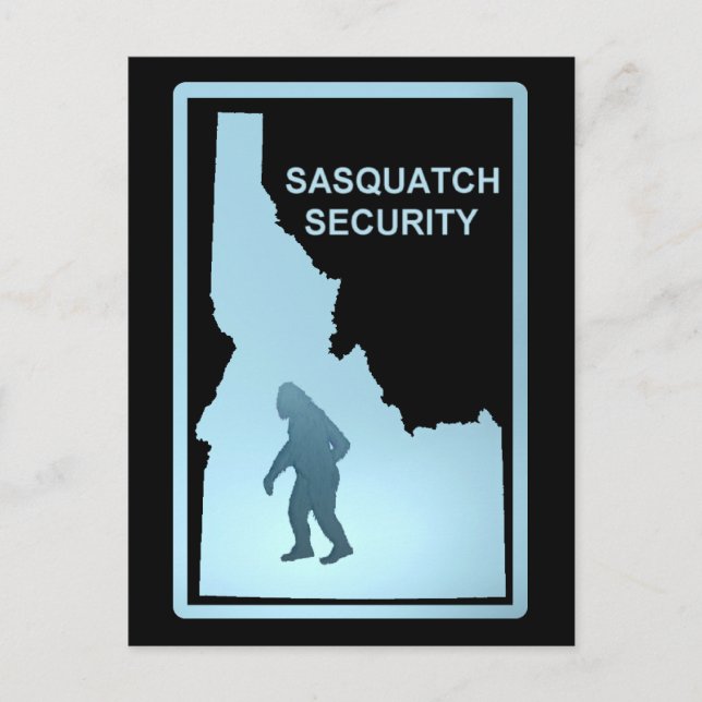 Sasquatch Security - Idaho Postcard (Front)