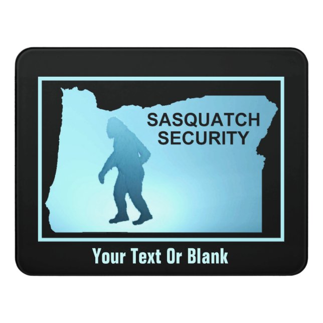 Sasquatch Security - Oregon Door Sign (Contemporary Front)
