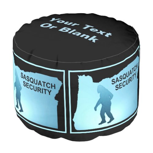 Sasquatch Security _ Oregon Pouf