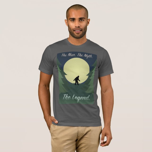 Sasquatch "The Man The Myth The Legend" Shirt (Front Full)