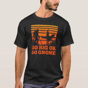 Sasquatch walking T-rex carrying a Gnome Go big Go T-Shirt