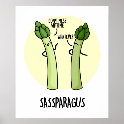 Sassparagus Cute Asparagus Vegetable PUn Poster