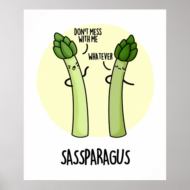Sassparagus Funny Asparagus Vegetable Pun  Poster (Front)