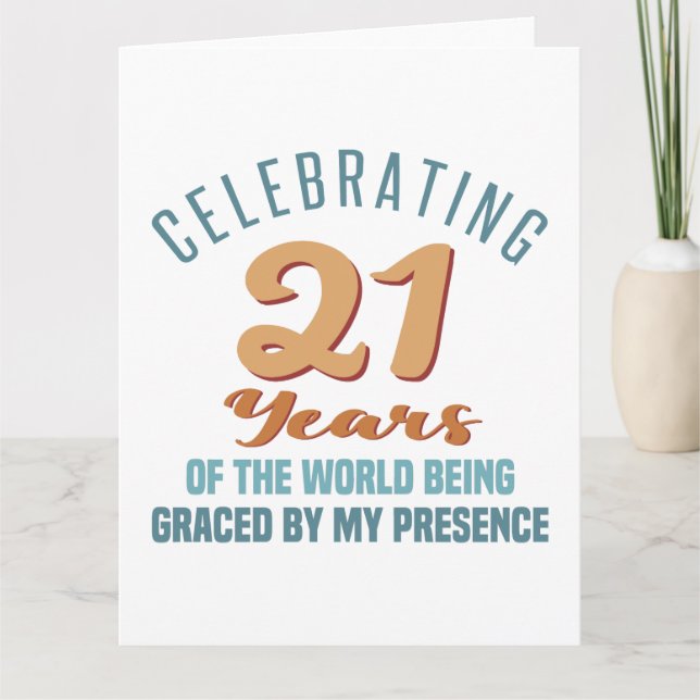 Sassy 21st Birthday Attitude Card (Front)