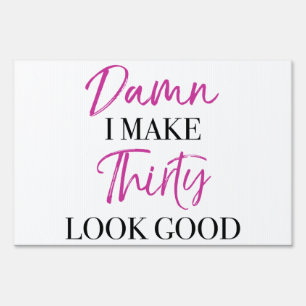 Sassy 30th Birthday Sign