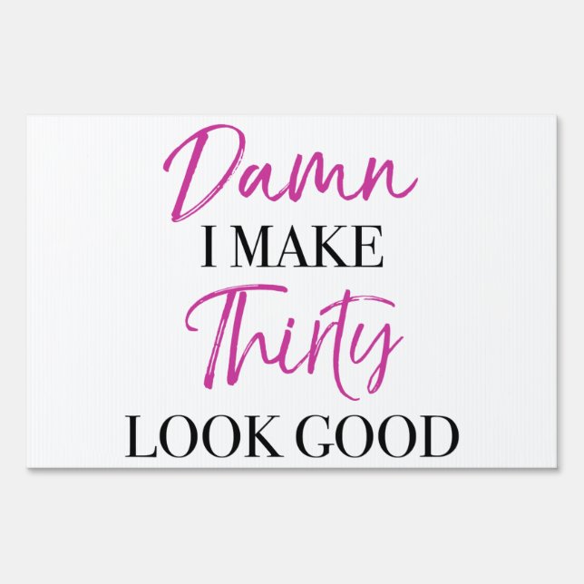 Sassy 30th Birthday Sign (Front)