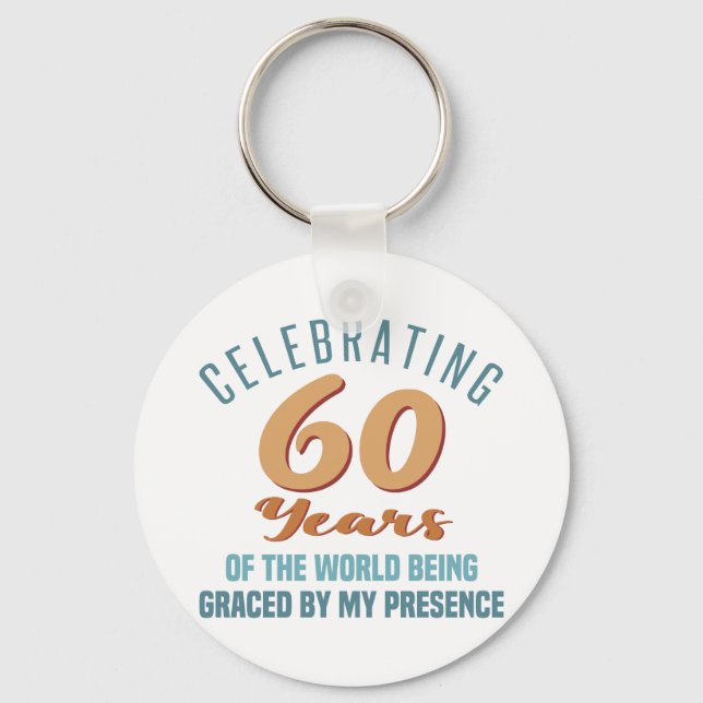 Sassy 60th Birthday Attitude Keychain (Front)