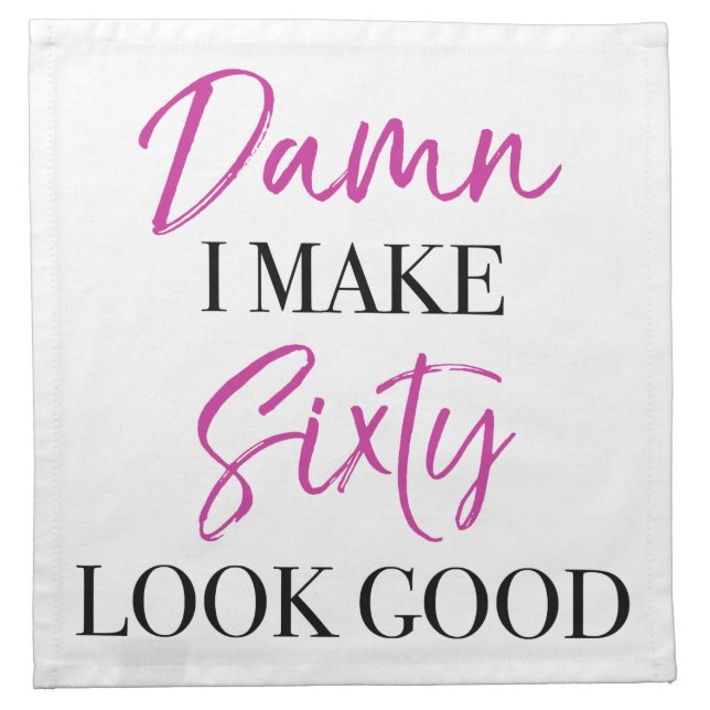 Sassy 60th Birthday Cloth Napkin (Front)