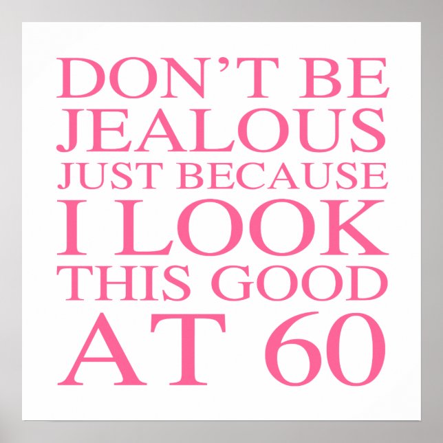 Sassy 60th Birthday For Women Poster (Front)