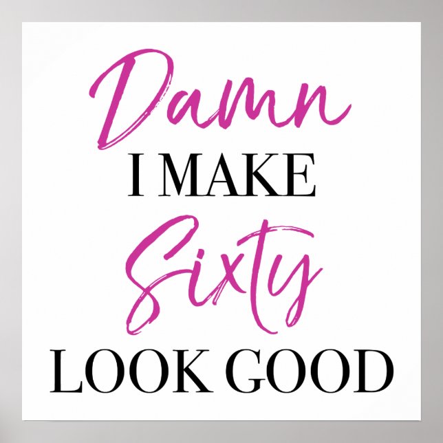 Sassy 60th Birthday Poster (Front)