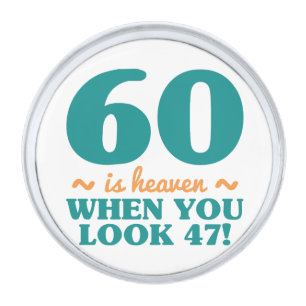 Sassy 60th Birthday Silver Finish Lapel Pin