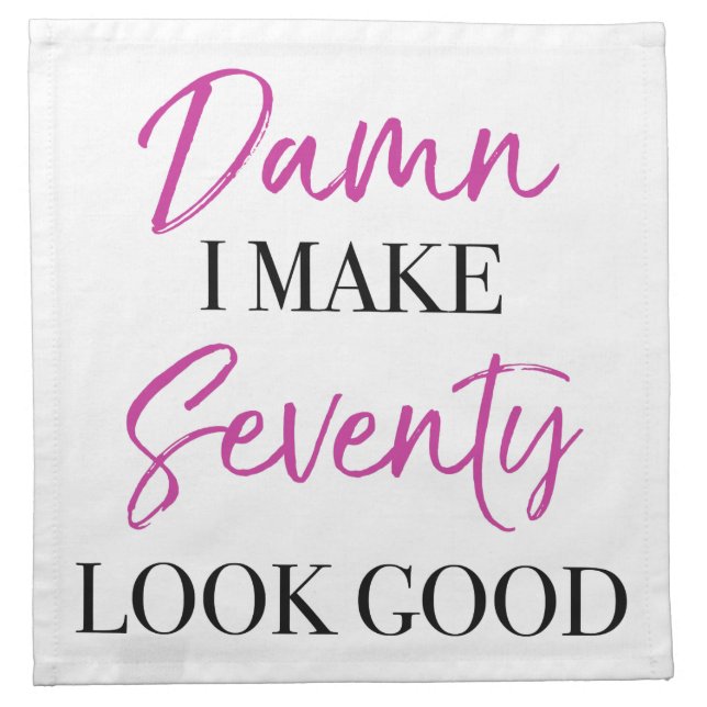 Sassy 70th Birthday Cloth Napkin (Front)